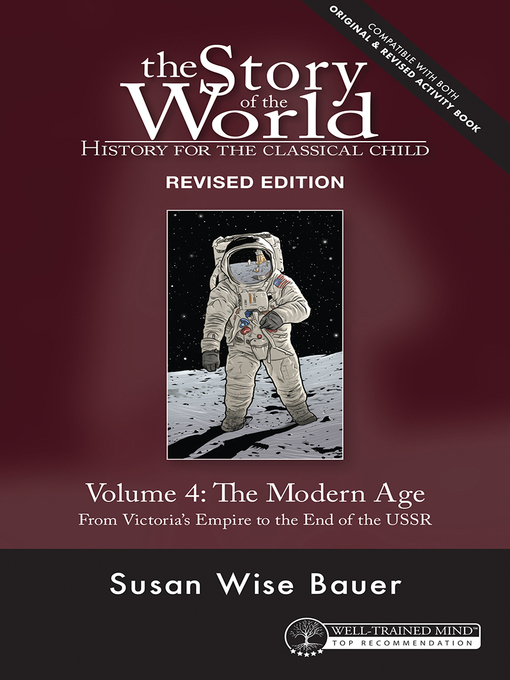 Title details for Story of the World, Volume 4 Revised Edition by Susan Wise Bauer - Available